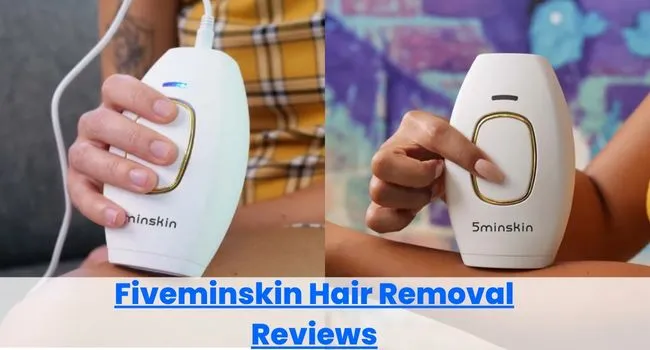 Fiveminskin Hair Removal Reviews